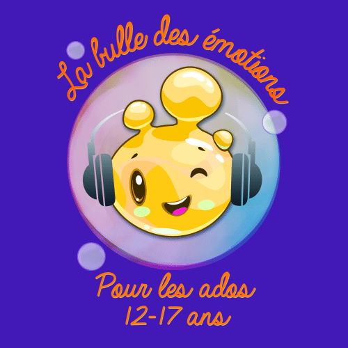 atelier bulle des émotions pour ado